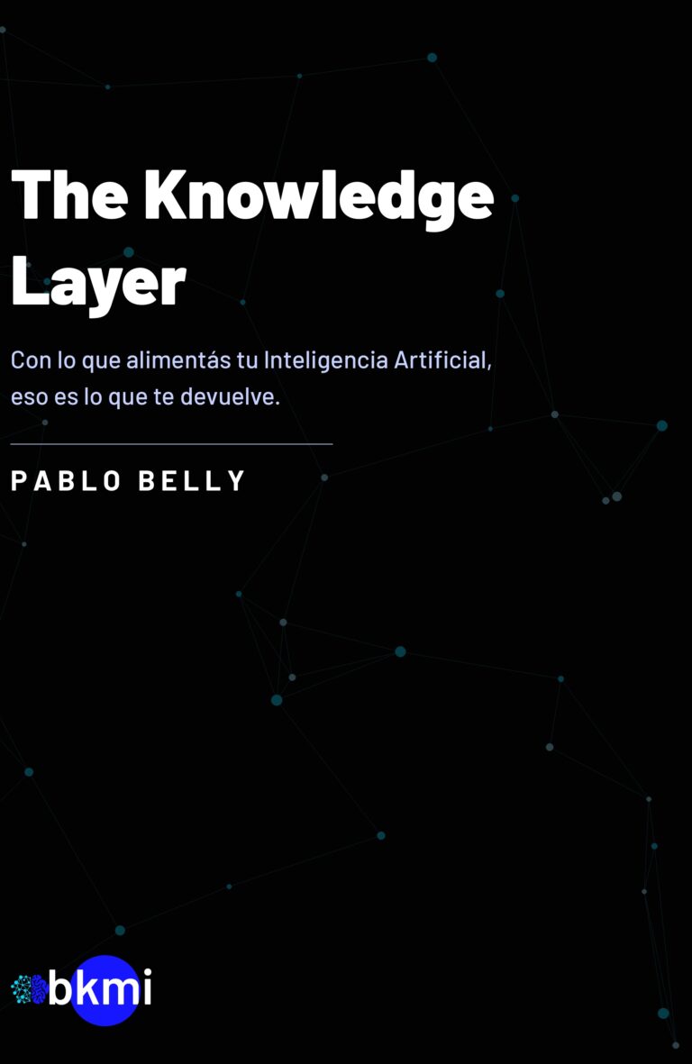 Tapa del libro The Knowledge Layer de Pablo Belly: qué conocimiento necesita tu Inteligencia Artificial